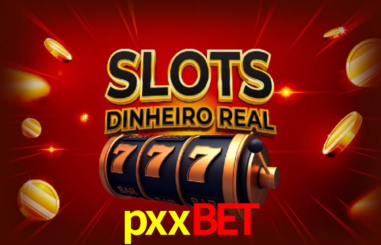 Benefícios da Conta pxxbet