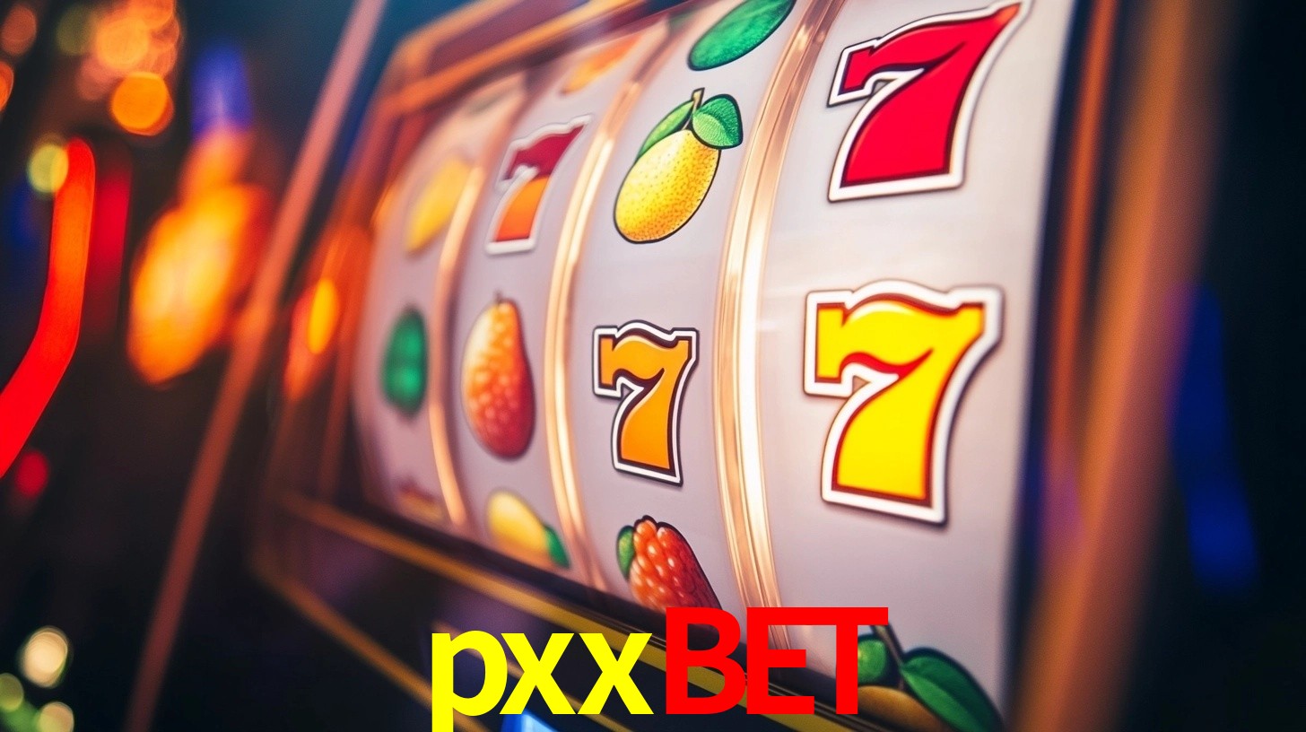 Explore as vantagens do pxxbet: serviço profissional e confiabilidade